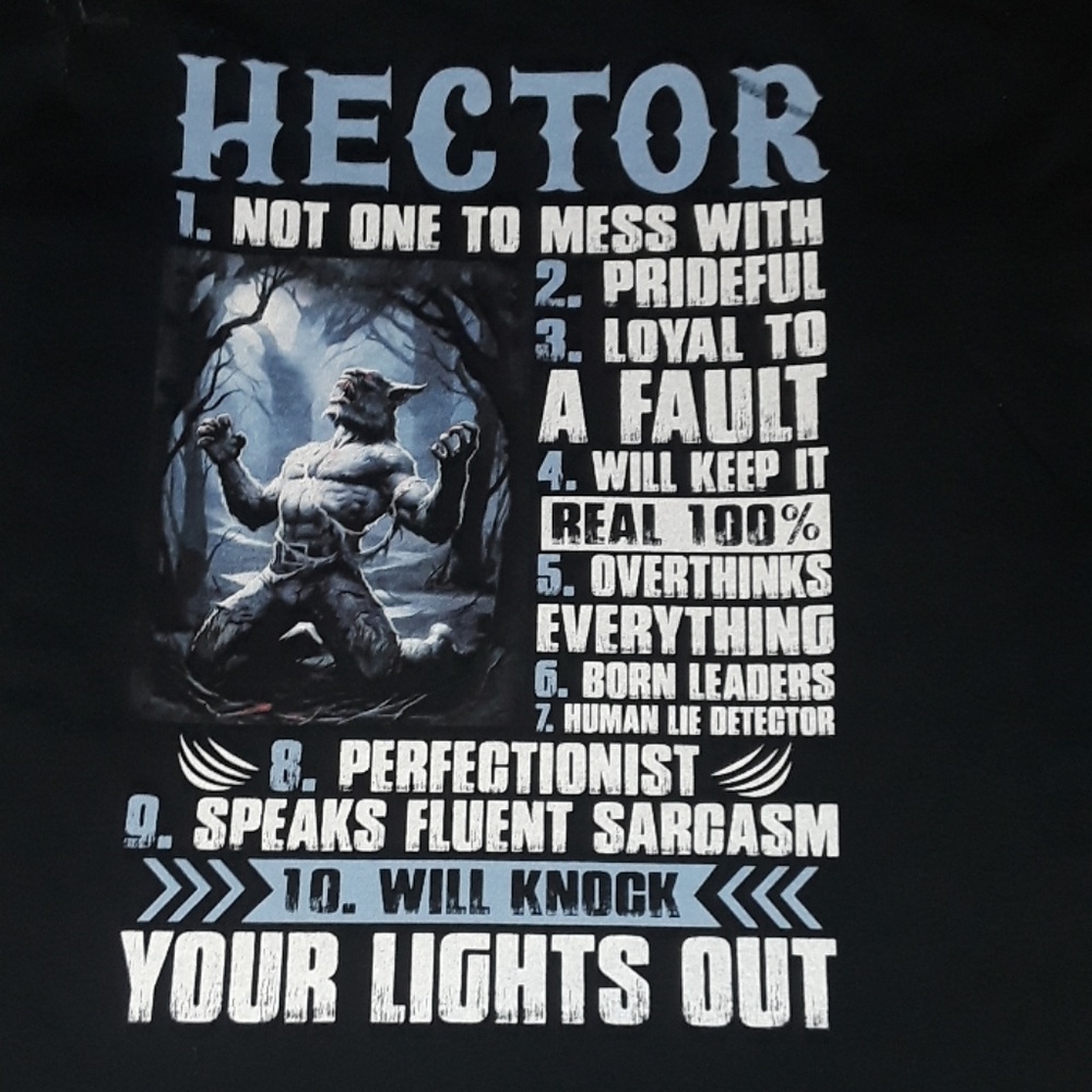 * Graphic Tee "Hector 1. Not One to Mess with 2...